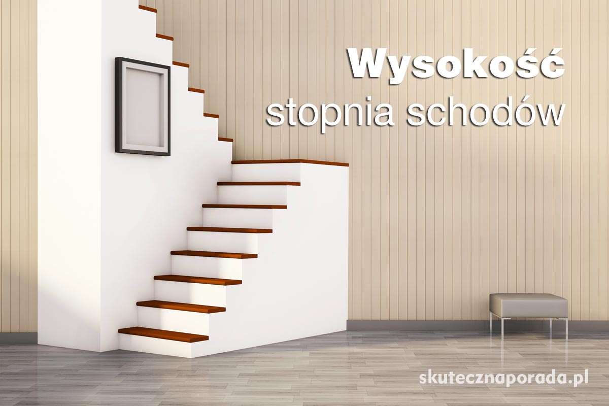 Wysokość stopnia schodów